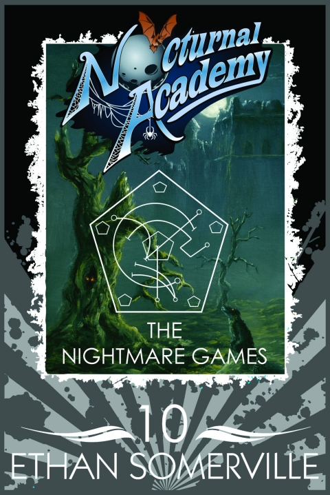 Nocturnal Academy 10 - The Nightmare Games
